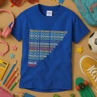 Trickle Down Economics Trick Kids T-Shirt thumb 3
