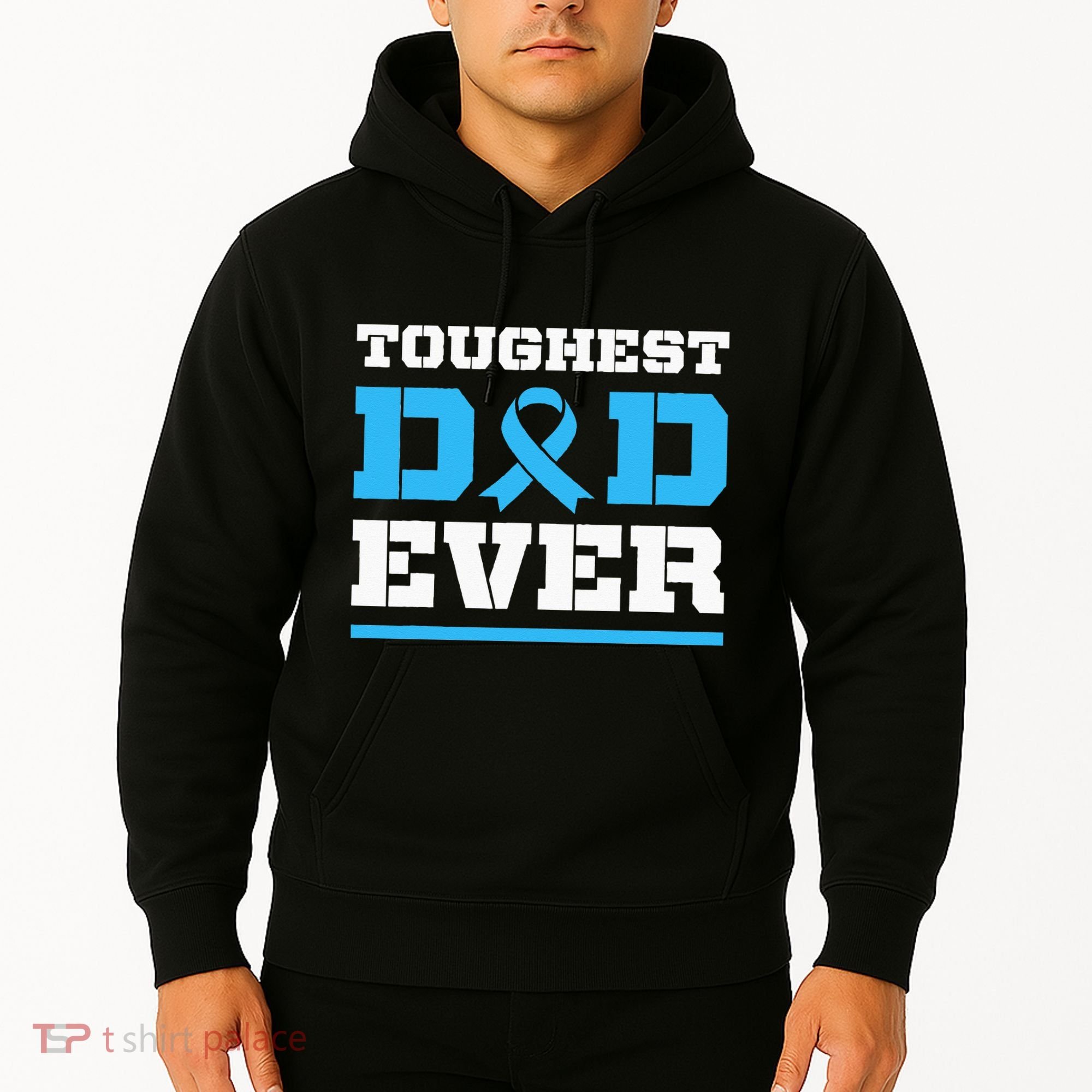 Toughest Dad Ever Prostate Cancer Awareness Support Hoodie