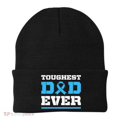 Toughest Dad Ever Prostate Cancer Awareness Support Beanie