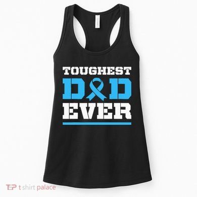Toughest Dad Ever Prostate Cancer Awareness Support Women's Tank Top