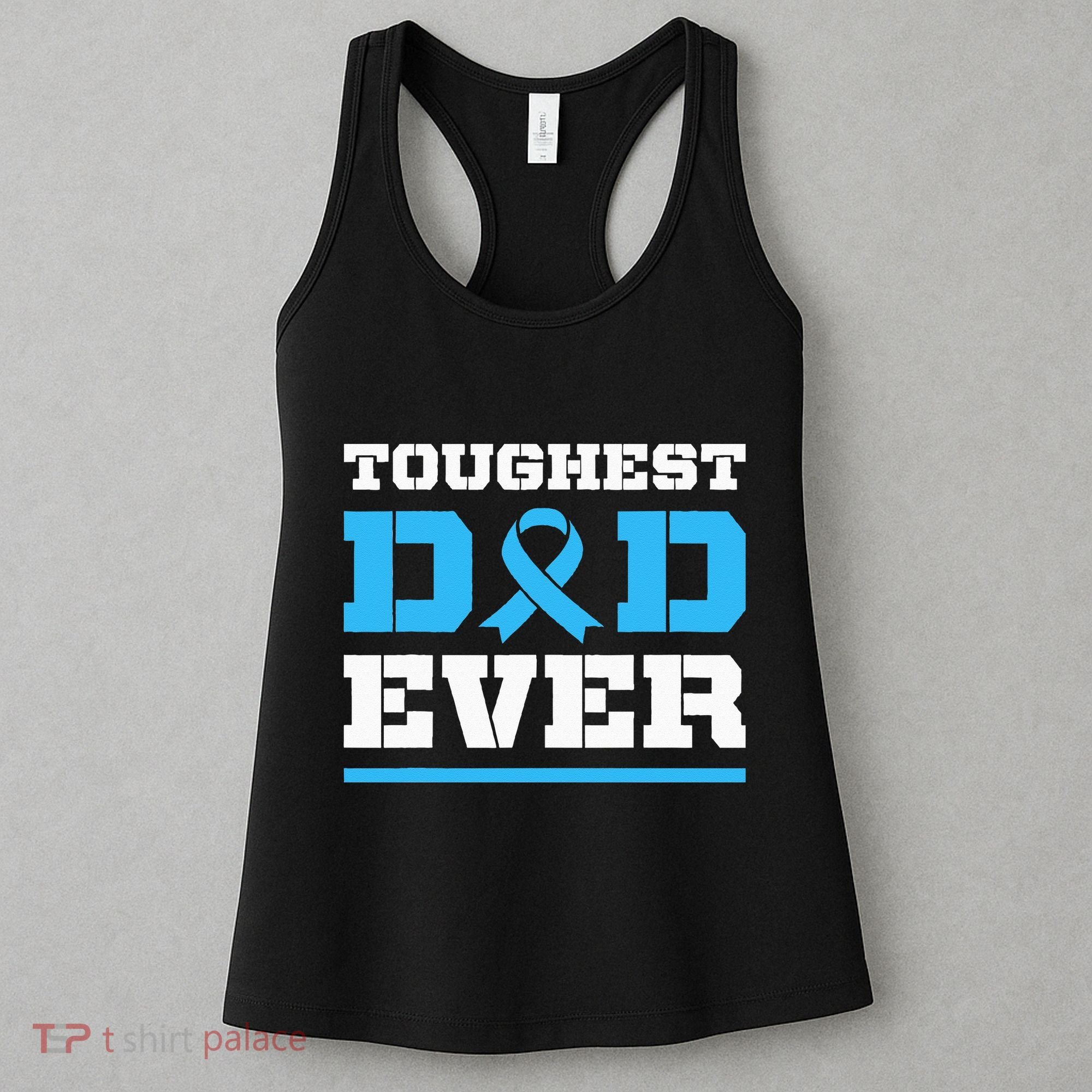 Toughest Dad Ever Prostate Cancer Awareness Support Women's Tank Top
