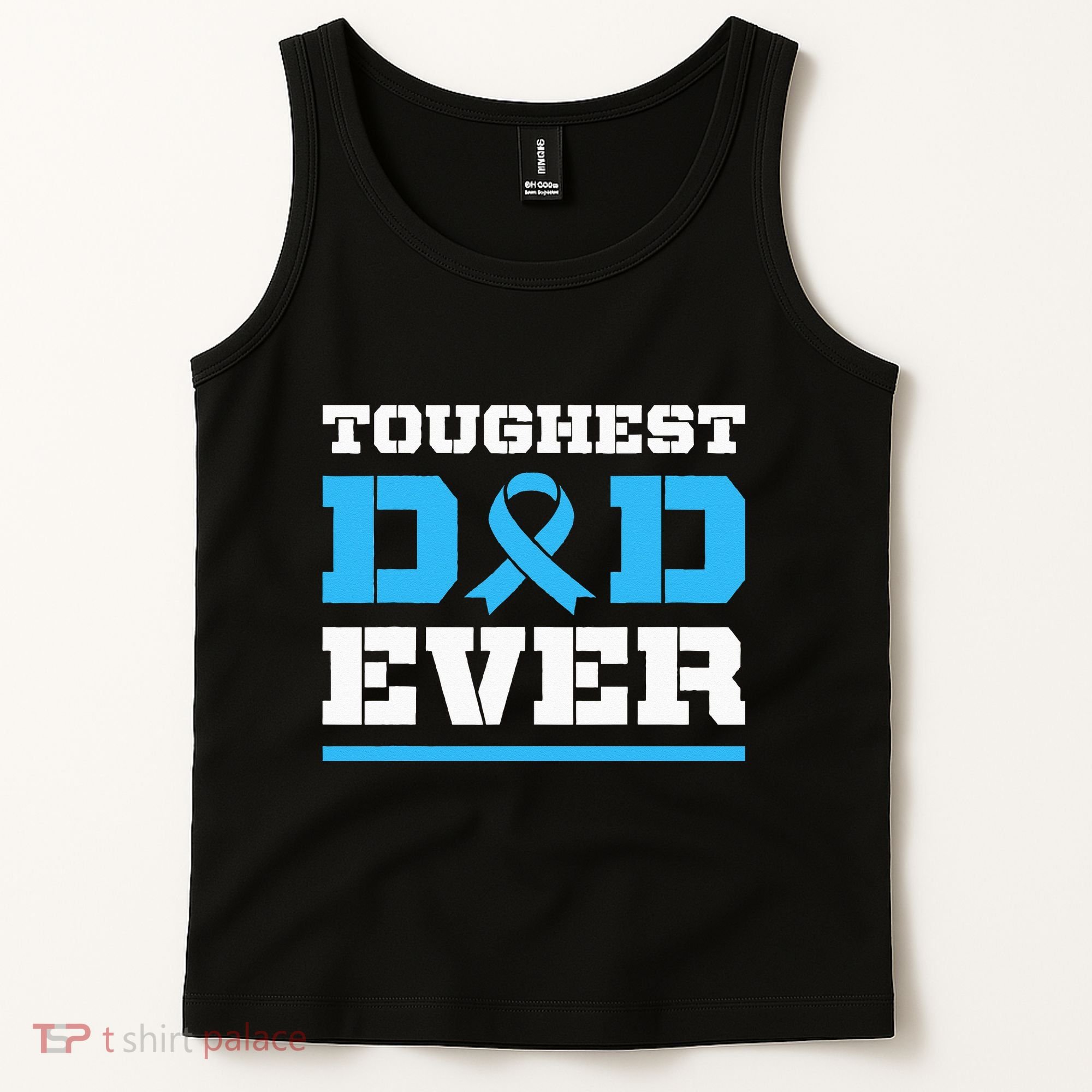 Toughest Dad Ever Prostate Cancer Awareness Support Tank Top