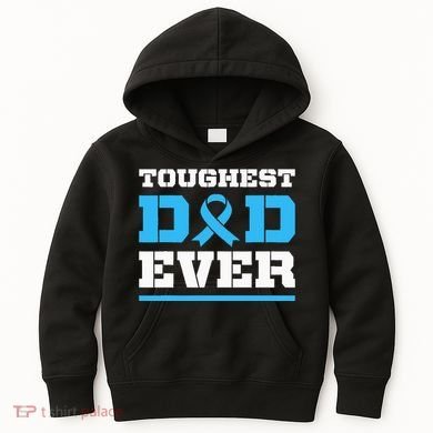 Toughest Dad Ever Prostate Cancer Awareness Support Kids Hoodie