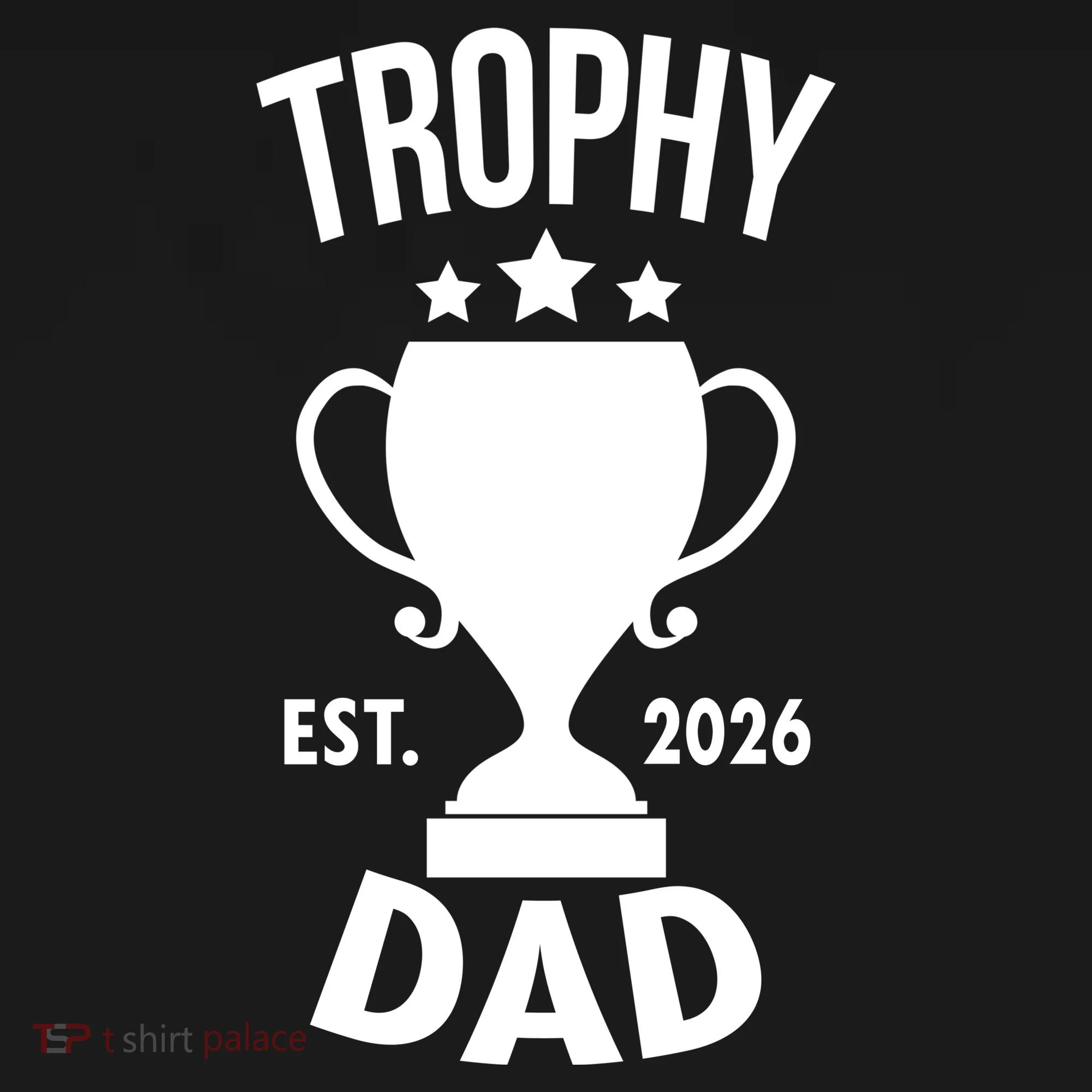 Trophy Dad Est 2026 Bucket Hat