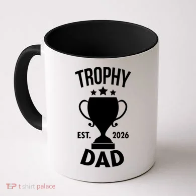 Trophy Dad Est 2026 Coffee Mug