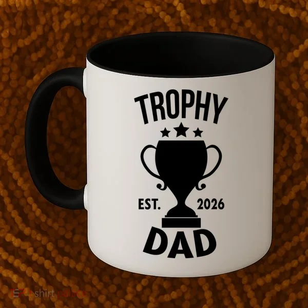 Trophy Dad Est 2026 Coffee Mug