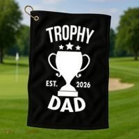 Trophy Dad Est 2026 Golf Towel thumb 1