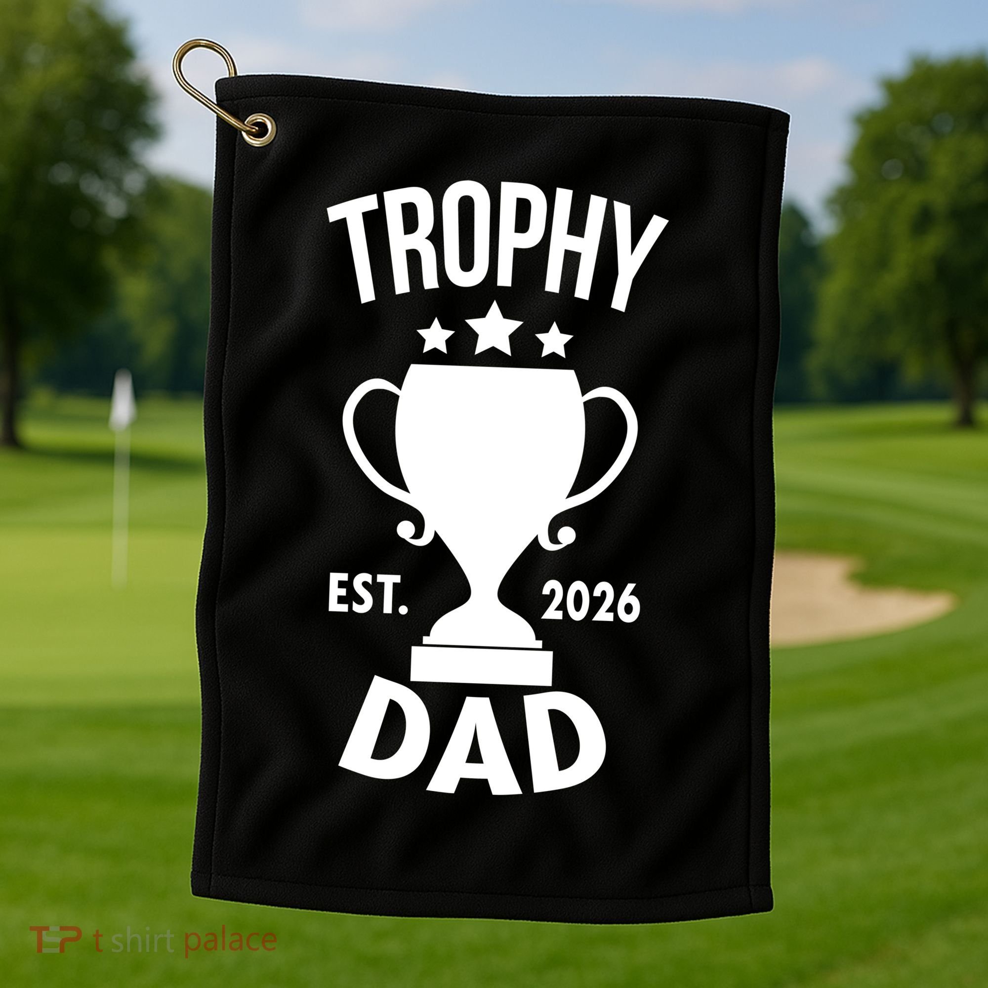 Trophy Dad Est 2026 Golf Towel
