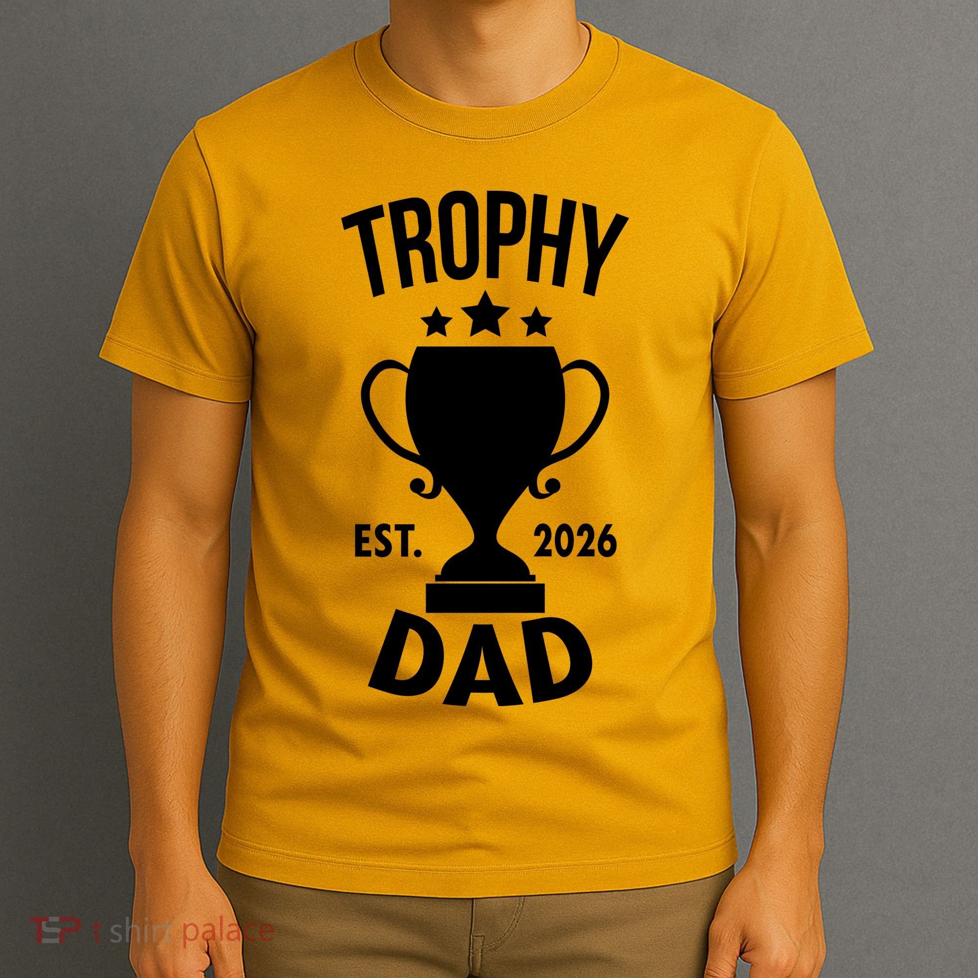 Trophy Dad Est 2026 T-Shirt