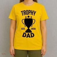Trophy Dad Est 2026 T-Shirt thumb 4