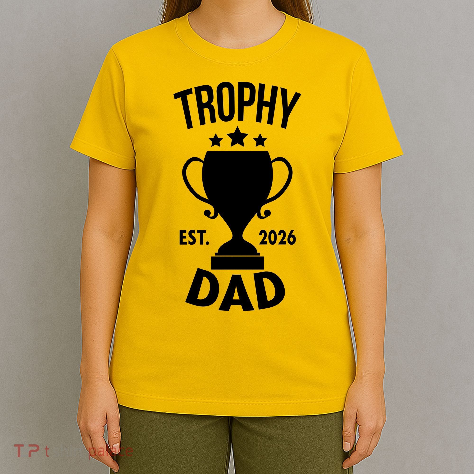 Trophy Dad Est 2026 T-Shirt