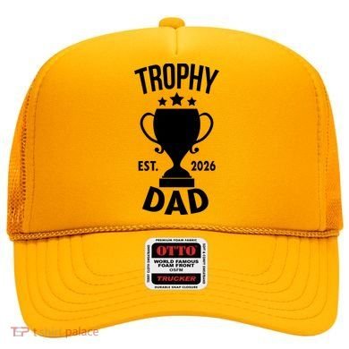 Trophy Dad Est 2026 Hat