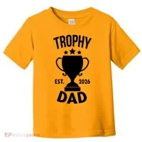 Trophy Dad Est 2026 Toddler T-Shirt thumb 0