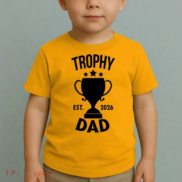 Trophy Dad Est 2026 Toddler T-Shirt