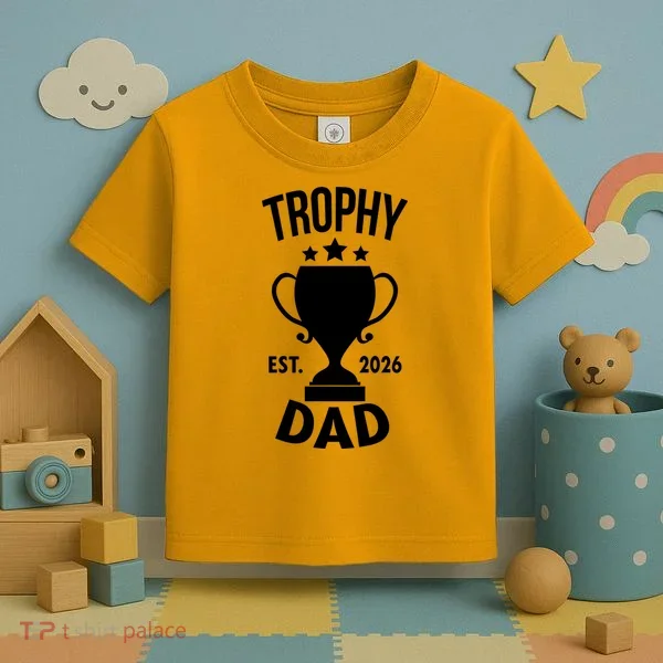 Trophy Dad Est 2026 Toddler T-Shirt