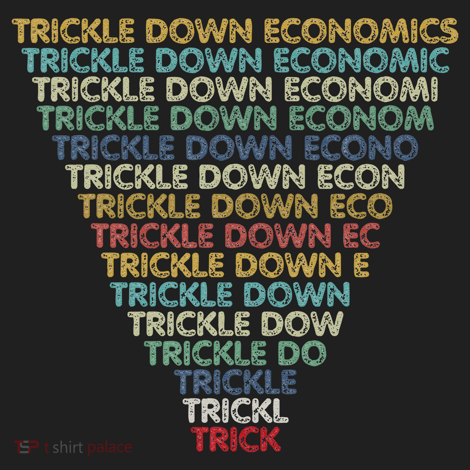 Trickle Down Economics Trick Funny Economic Sarcastic Humor Women's Sweatshirt