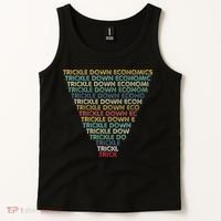 Trickle Down Economics Trick Funny Economic Sarcastic Humor Tank Top thumb 2