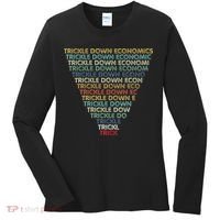 Trickle Down Economics Trick Funny Economic Sarcastic Humor Women's Long Sleeve Shirt thumb 0