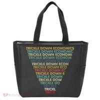 Trickle Down Economics Trick Funny Economic Sarcastic Humor Tote Bag thumb 0