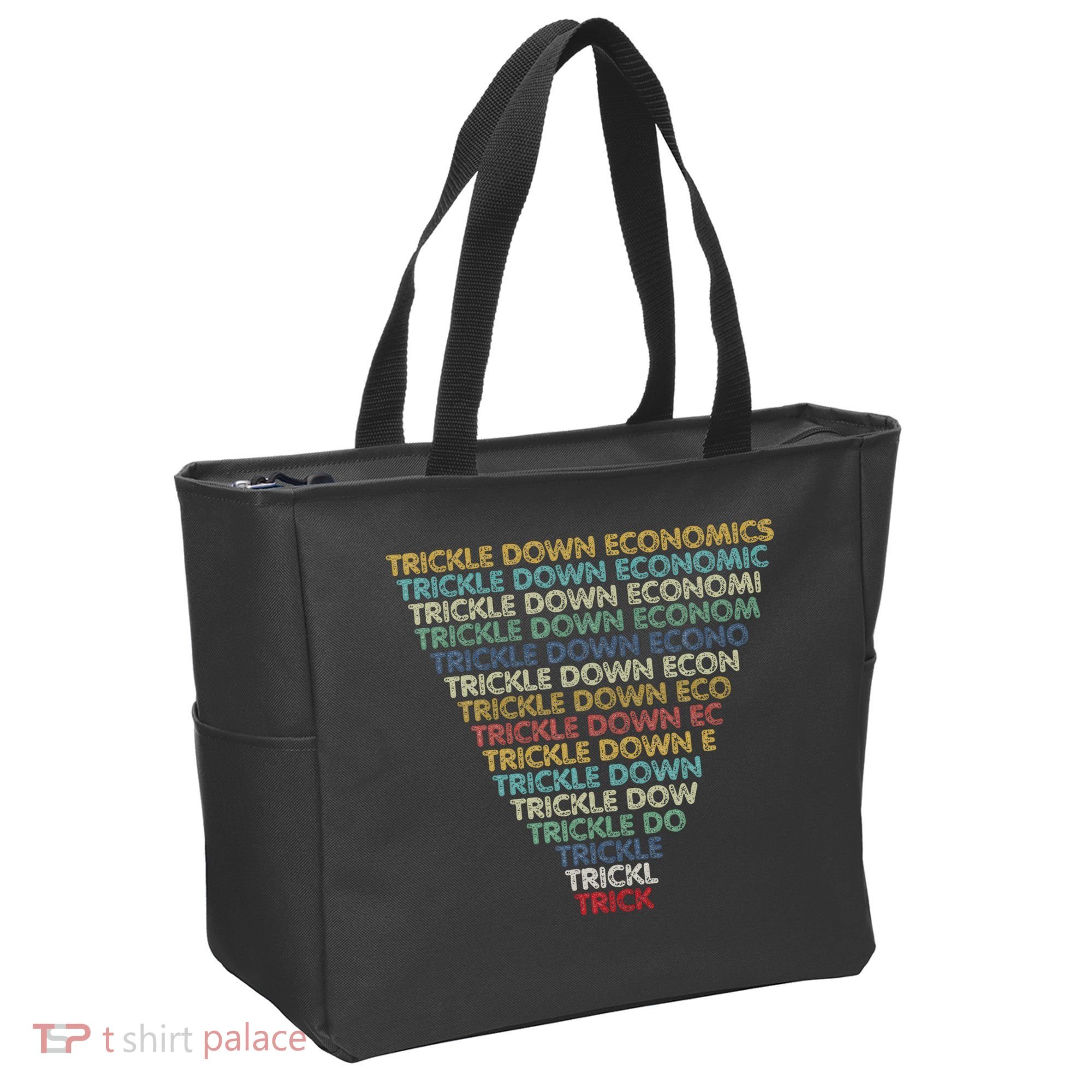 Trickle Down Economics Trick Funny Economic Sarcastic Humor Tote Bag