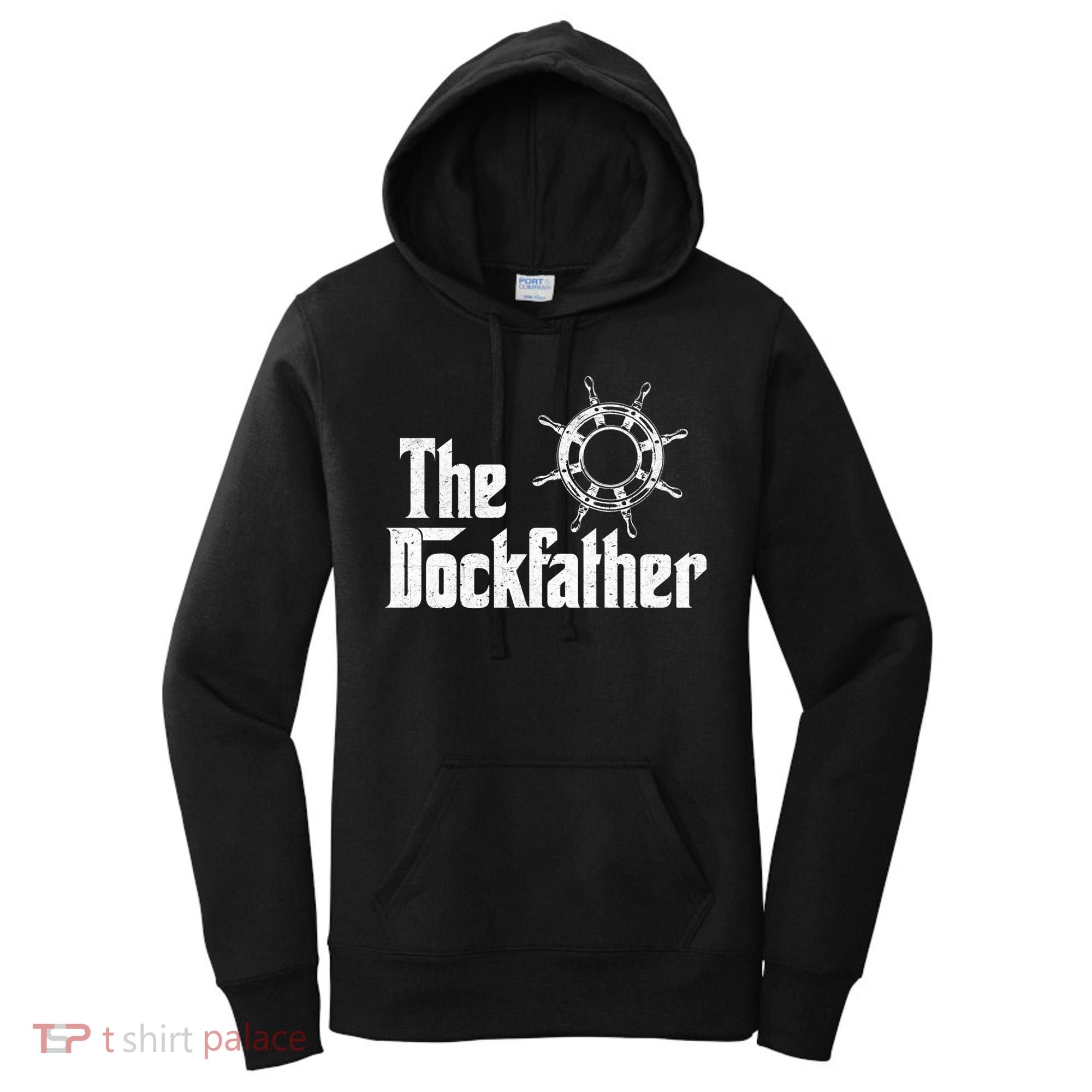 The Dockfather Funny Boating Fishing Boat Dad Captain Boater Meaningful Gift Women's Hoodie