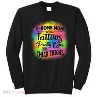 Tie Dye F Bomb Mom With Tattoos Pretty Eyes And Thick Thighs Sweatshirt thumb 0