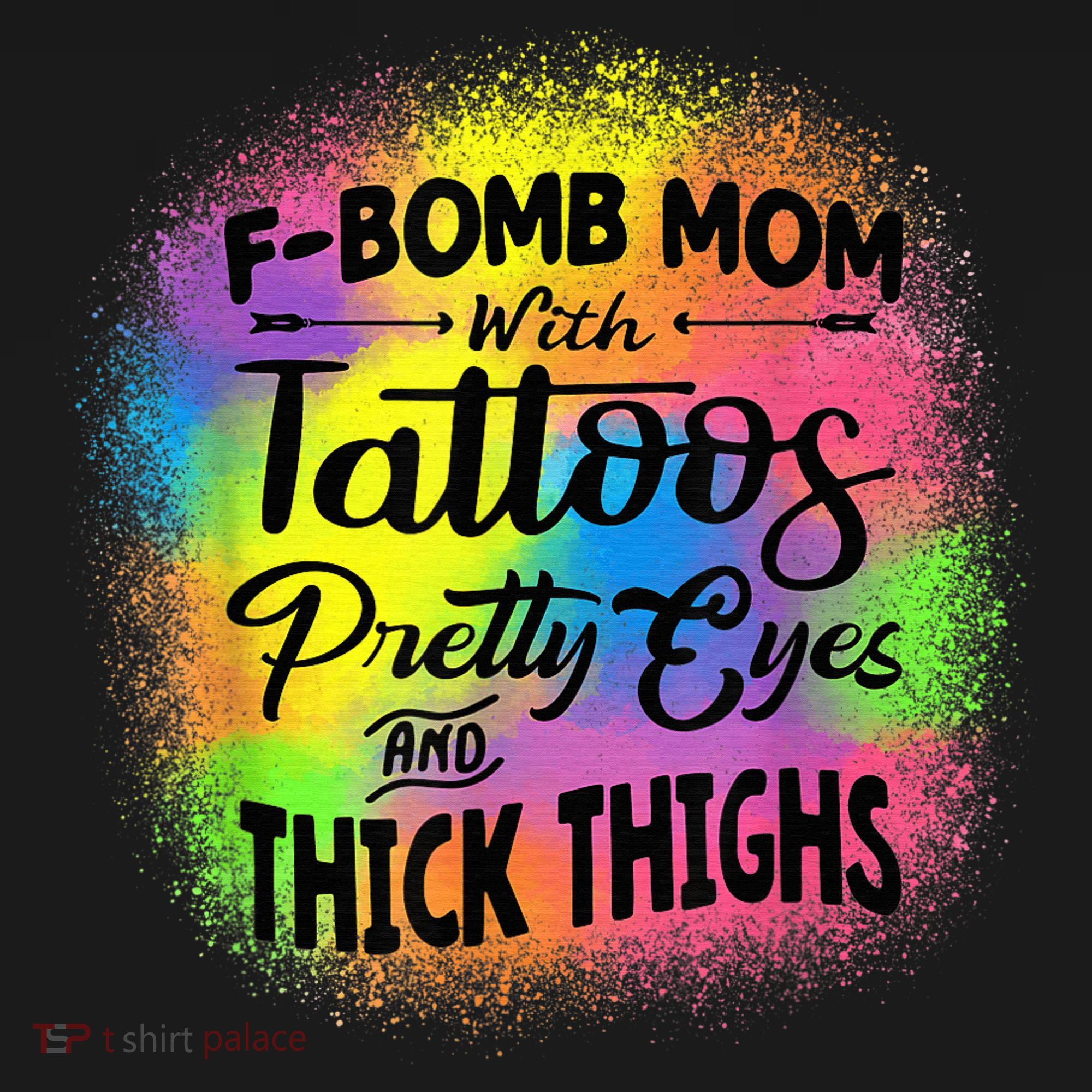 Tie Dye F Bomb Mom With Tattoos Pretty Eyes And Thick Thighs Coaster