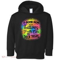 Tie Dye F Bomb Mom With Tattoos Pretty Eyes And Thick Thighs Toddler Hoodie thumb 0