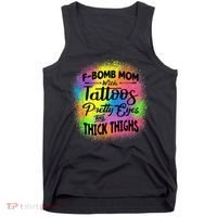 Tie Dye F Bomb Mom With Tattoos Pretty Eyes And Thick Thighs Tank Top thumb 0