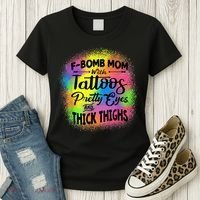 Tie Dye F Bomb Mom With Tattoos Pretty Eyes And Thick Thighs Women's T-Shirt thumb 3