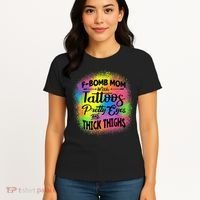 Tie Dye F Bomb Mom With Tattoos Pretty Eyes And Thick Thighs Women's T-Shirt thumb 4
