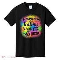 Tie Dye F Bomb Mom With Tattoos Pretty Eyes And Thick Thighs Kids T-Shirt thumb 0