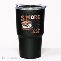 Testing Day Funny You Are SMore Than Ready For This Test Tumbler thumb 0