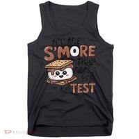 Testing Day Funny You Are SMore Than Ready For This Test Tank Top thumb 0