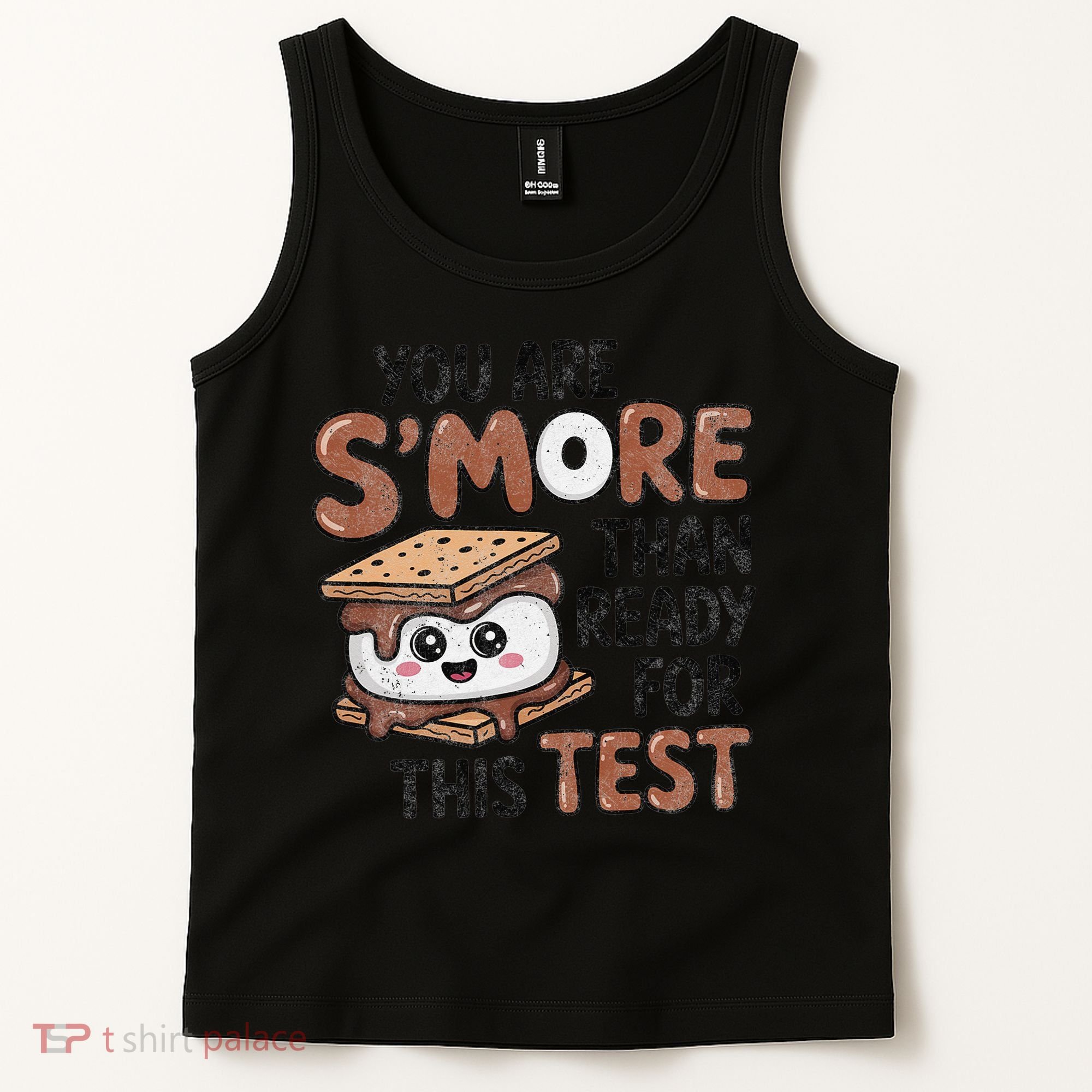 Testing Day Funny You Are SMore Than Ready For This Test Tank Top