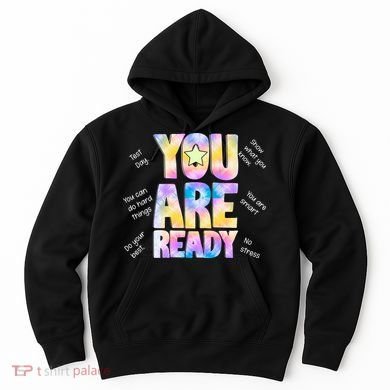 Test Day For Teachers You Are Ready Hoodie
