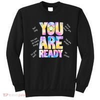 Test Day For Teachers You Are Ready Sweatshirt thumb 0