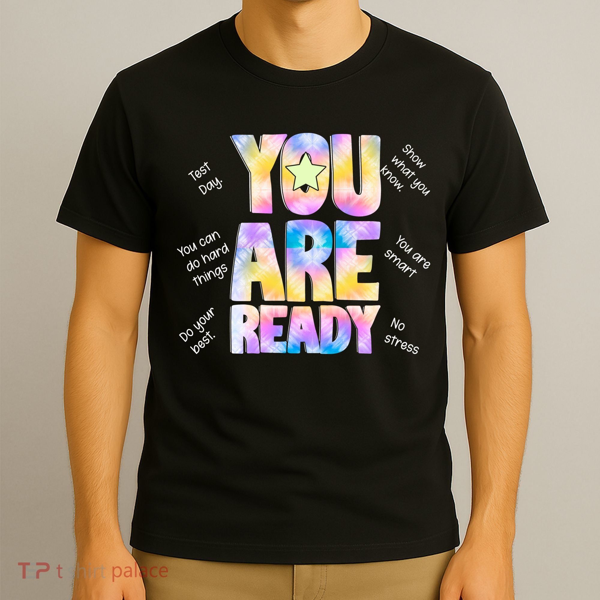 Test Day For Teachers You Are Ready T-Shirt