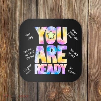 Test Day For Teachers You Are Ready Coaster
