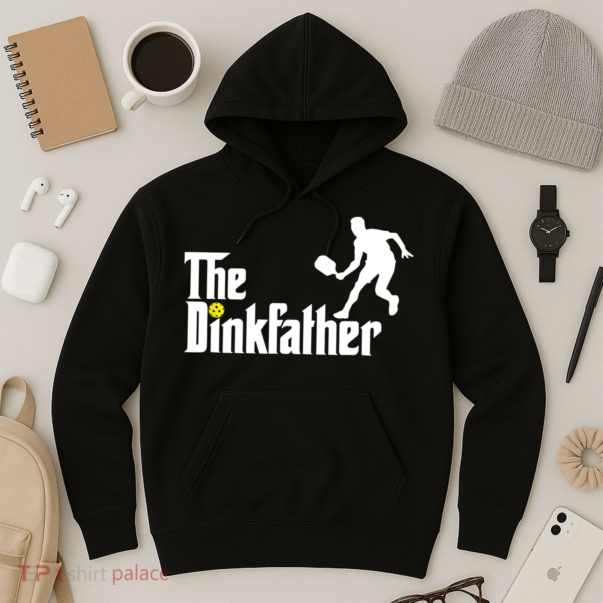 The Dink Father | Pickleball Dad | Funny Pickleball TShirt Hoodie