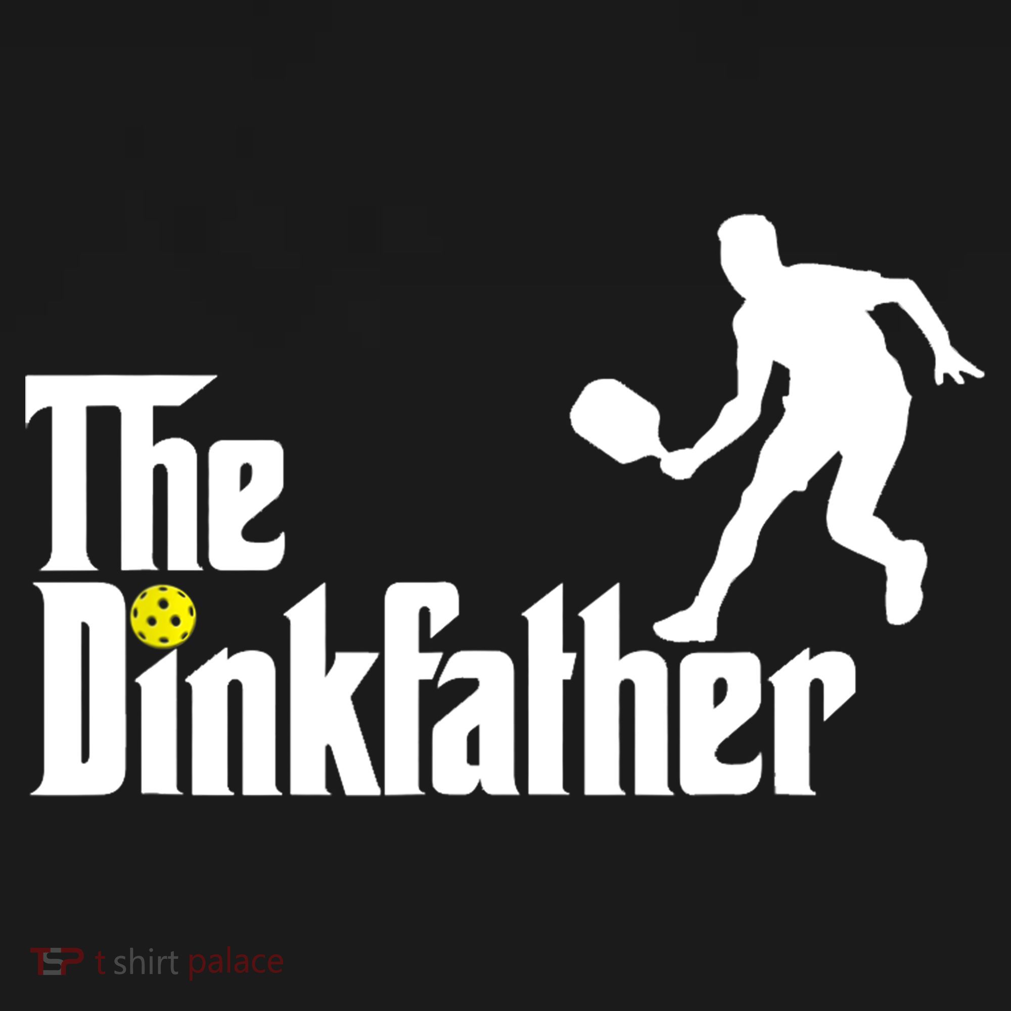The Dink Father | Pickleball Dad | Funny Pickleball TShirt Coaster