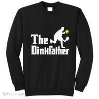 The Dinkfather Funny Pickleball Player Paddleball Lover Sweatshirt thumb 0