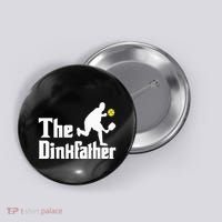 The Dinkfather Funny Pickleball Player Paddleball Lover Button thumb 0
