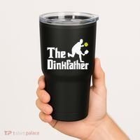 The Dinkfather Funny Pickleball Player Paddleball Lover Tumbler thumb 2