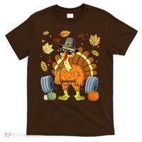 Turkey Deadlift Fitness Weightlifting Thanksgiving Day T-Shirt thumb 0