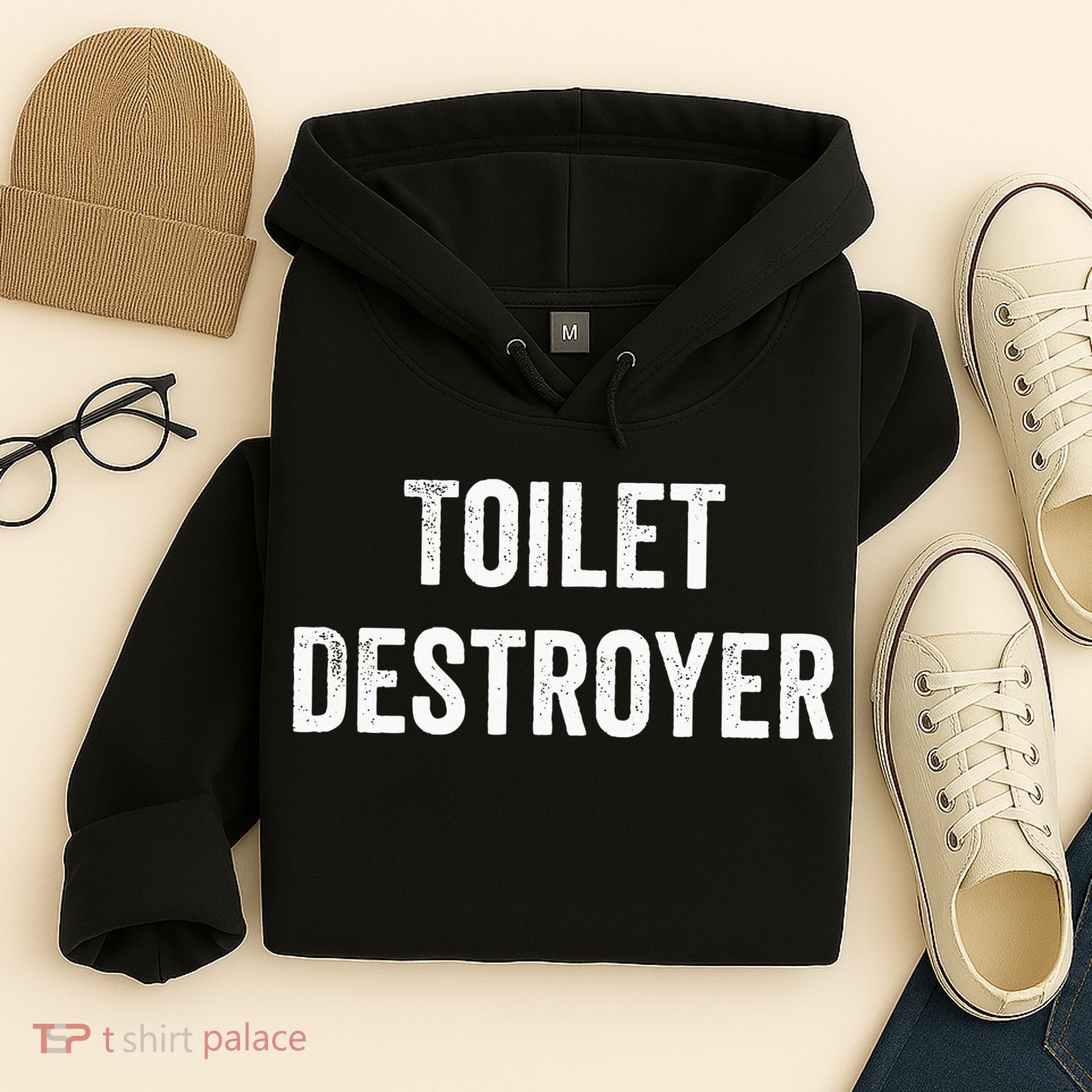 Toilet Destroyer Funny Gag Gift  Hoodie