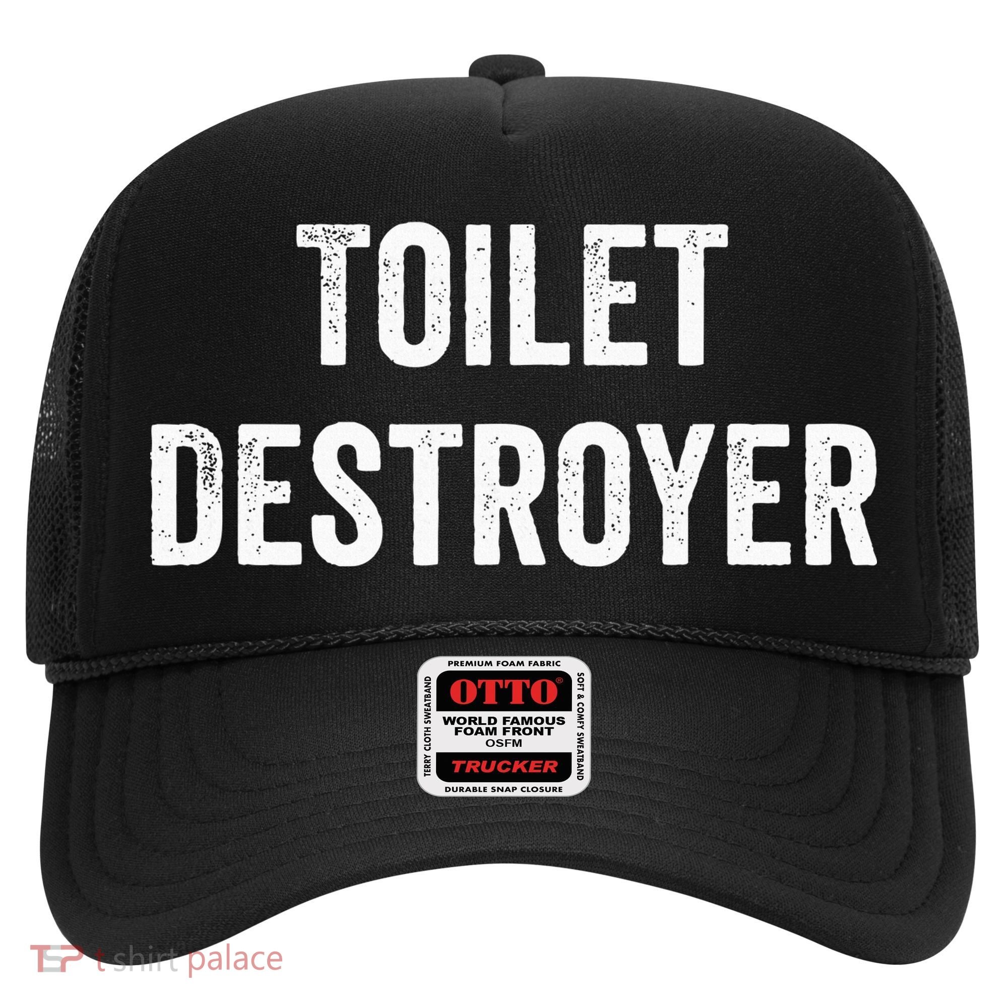 Toilet Destroyer Funny Gag Gift  Hat