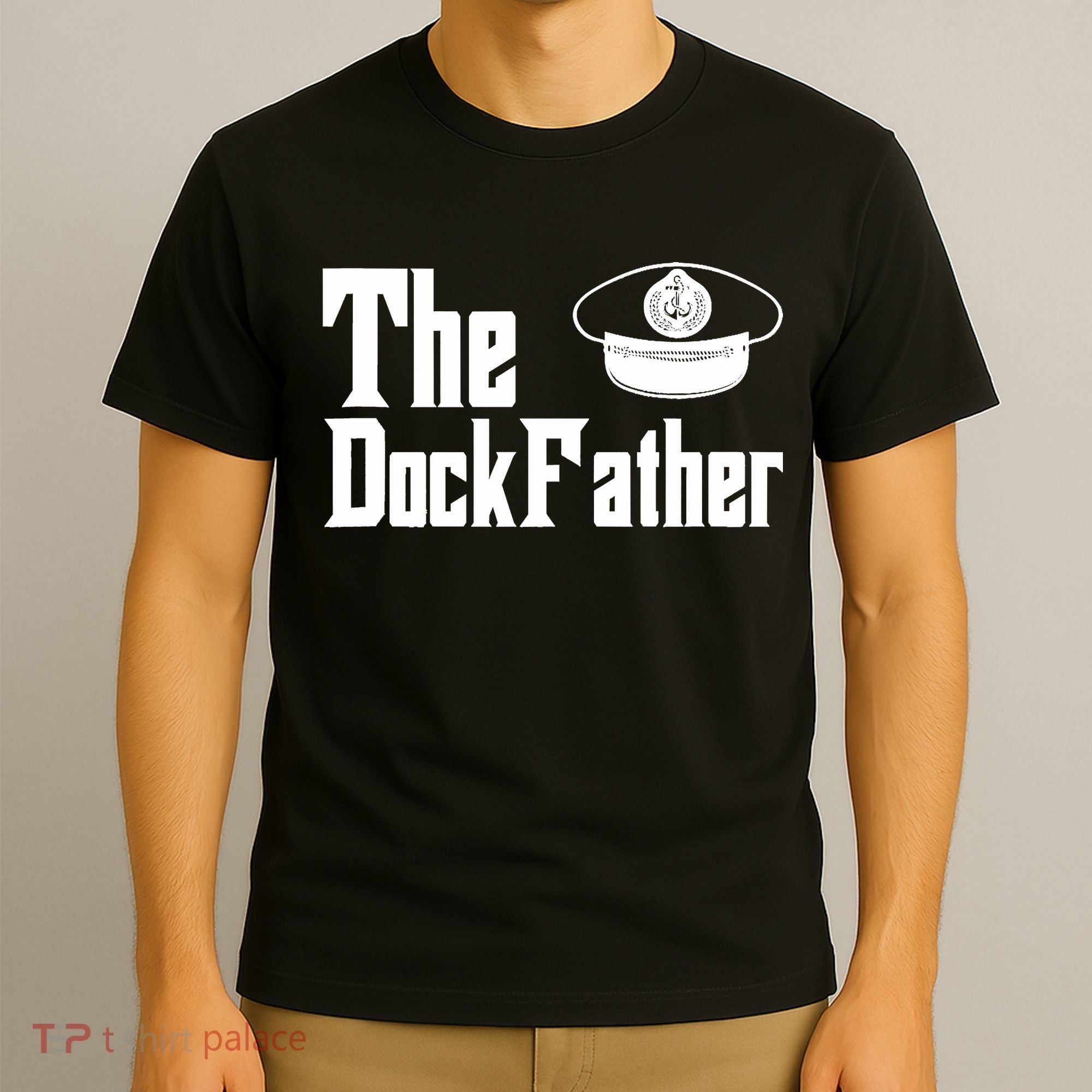 The Dock Father Captain Of The Boat Dad Funny Fathers Day T-Shirt