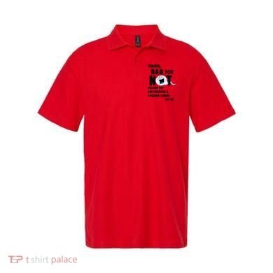 Thanks Dad For Not Pulling Out And Creating A Legend Father Polo