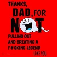Thanks Dad For Not Pulling Out And Creating A Legend Father Toddler T-Shirt thumb 4